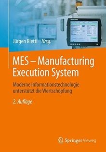 MES - Manufacturing Execution System: Moderne Infor... | Buch | Zustand sehr gut
