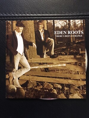 EDEN ROOTS   -   There s Been A Change,   CD   2005 ,  Country ,  Folk , World