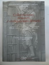 COLLEZIONISMO, RESTAURO E ANTIQUARIATO LIBRARIO-EDIZ. SYLVESTRE BONNARD 2003-S8