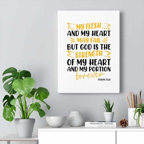  Psalm 73:26 God Is The Strength Bible Verse Canvas Christian Wa - Picture 6 of 16
