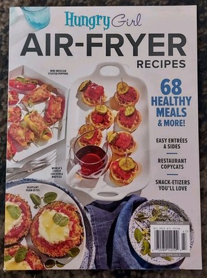 Hungry Girl Lisa Lillien Magazine 2025 AIR-FRYER Recipes 68 Healthy Meals & More