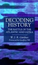 Decoding History Hardcover William John Reid