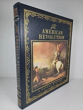 Smithsonian ~ THE AMERICAN REVOLUTION A VISUAL HISTORY Easton Press 2016 1st/1st
