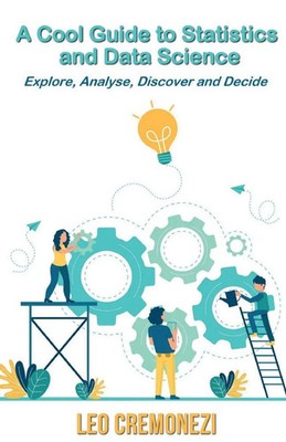 A Cool Guide to Statistics and Data Science Leo Cremonezi Taschenbuch Englisch