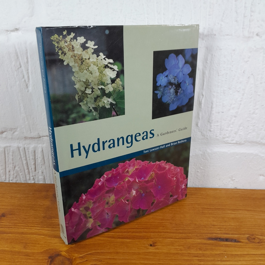 Hydrangeas: A Gardeners' Guide — Toni Lawson-Hall
