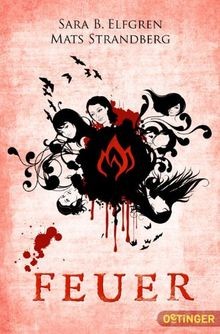 Feuer: Band 2 von Elfgren, Sara B., Strandberg, Mats | Buch | Zustand gut