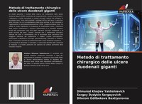 Metodo Di Trattamento Chirurgico Delle Ulcere Duodenali Giganti Taschenbuch 2025