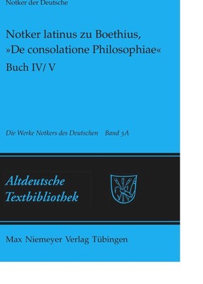 Notker latinus zu Boethius, 'De consolatione Philosophiae' Petrus W. Tax