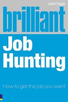 Brilliant Job Hunting: How to Get the Job You Want ... | Buch | Zustand sehr gut