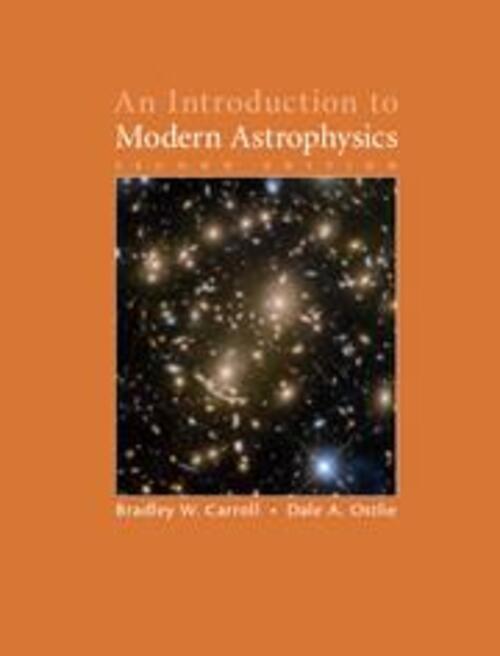 Thumbnail - Bradley W. Carroll (u. A.) | An Introduction To Modern Astrophysics |
