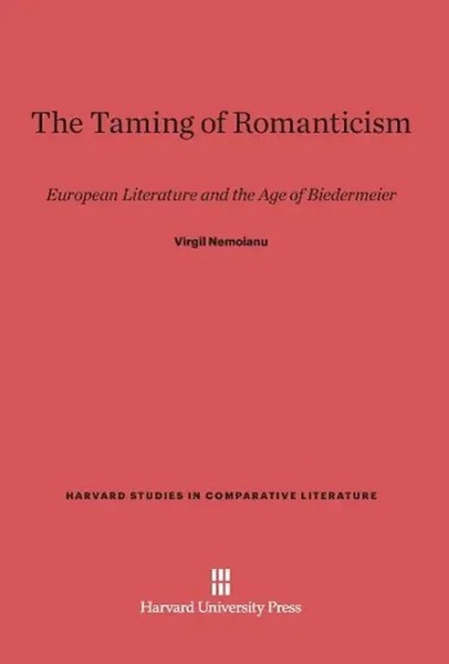 Virgil Nemoianu | The Taming Of Romanticism | Buch | Englisch (2014)-image