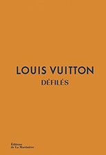 Louis Vuitton Défilés. La Martiniere.