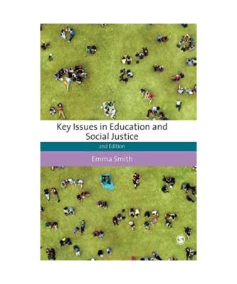 Key Issues in Education and Social Justice, Emma Smith