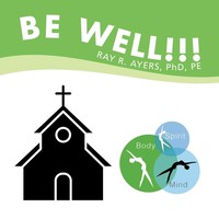 Ray R. Ayers Pe | Be Well!!! | Taschenbuch | Englisch (2019) | Xlibris US