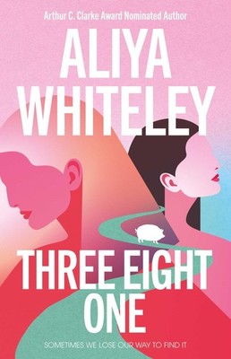 Three Eight One Aliya Whiteley