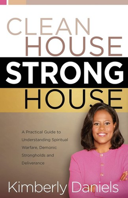 #ad Clean House Strong House: A Practical Guide to Understanding Spiritual Warf... $5.72