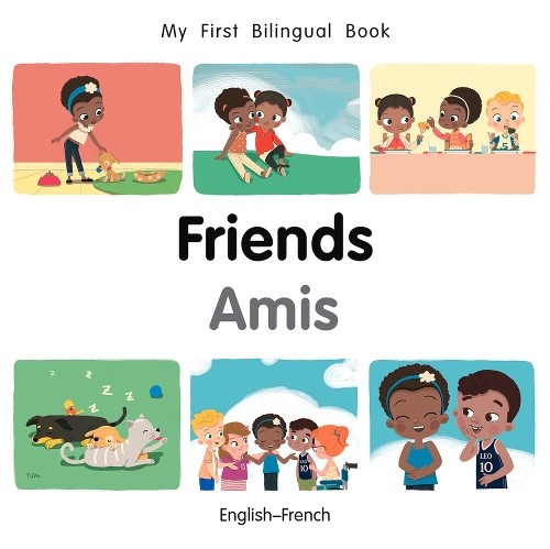 My First Bilingual BookFriends (EnglishFrench) by Manuela Gut... - 9781785088612