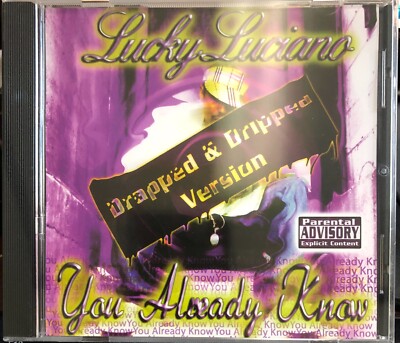 LUCKY LUCIANO - You Already Know by (Drapped & Dripped CD, 2003) Dope House Rec.