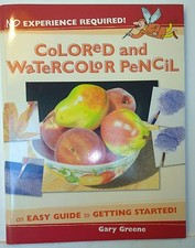 Colored and Watercolor Pencil - Easy Guide, G Greene, 2005