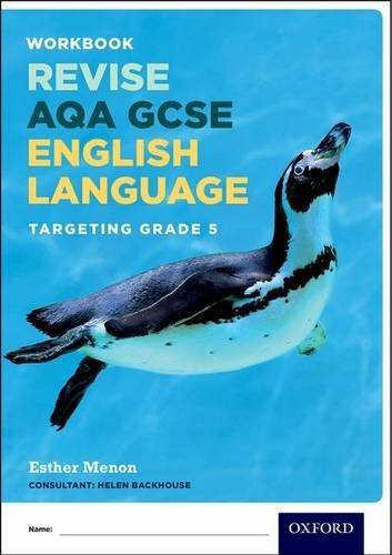 AQA GCSE English Language: Targeting Grade 5: Revision Workbook .9780198359197