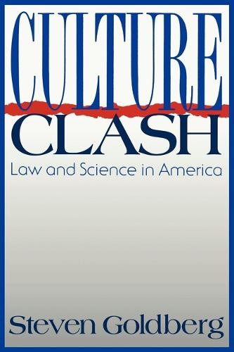 Culture Clash – Law and Science in America Goldberg Paperback John Wiley & Sons