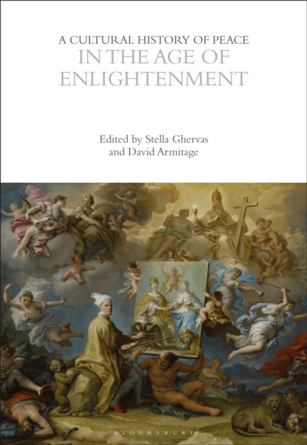 A Cultural History of Peace in the Age of Enlightenment (Paperback Book)