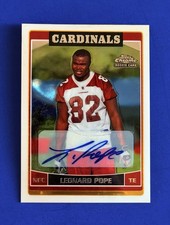 2006 Topps Chrome Leonard Pope Cardinals Football Rookie Auto Card #231. rookie card picture