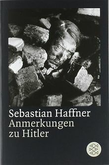 Anmerkungen zu Hitler. von Haffner, Sebastian | Buch | Zustand akzeptabel - Bild 1 von 1