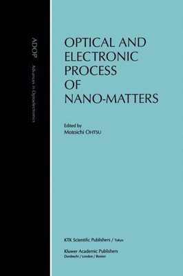 Ohtsu - Optischer und elektronischer Prozess von Nano-Materie - Neues Taschenbuch - N555z