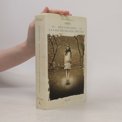 La casa dei ragazzi speciali. Miss Peregrine  |  Ransom Riggs