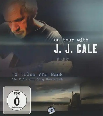 J.J. Cale - To Tulsa And Back/On tour with JJ Cale ZUSTAND SEHR GUT