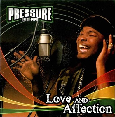 Pressure Buss Pipe Love & Affection New CD