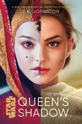 Star Wars Queen's Shadow - Hardcover By Johnston, E. K. - VERY GOOD