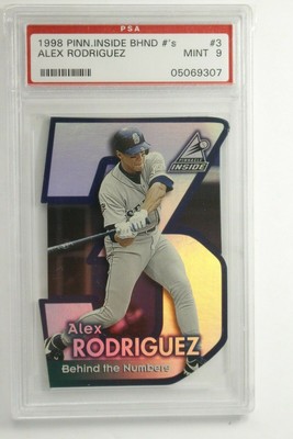 1998 Pinnacle Inside Behind the Numbers Alex Rodriguez #3 PSA 9 Mint