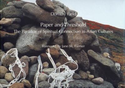Paper and Threshold: The Paradox of Spiritual Connection in Asian Cultures