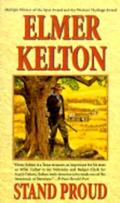 Stand Proud by Elmer Kelton: Used