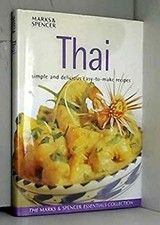 Thai : Simple and Delicious Easy-To-Make Recipes Hardcover Lesley