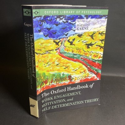 Oxford Handbook of Work Engagement Motivation & Self Determination Theory / VAN