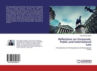 Reflections On Corporate, Public And International Law Saad Siddique Bajwa