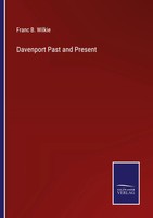 Franc B. Wilkie | Davenport Past And Present | Taschenbuch | Englisch (2023)
