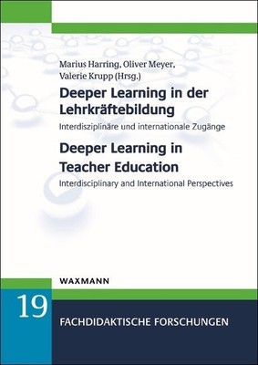 Deeper Learning in der Lehrkräftebildung Deeper Learning in Teacher Education