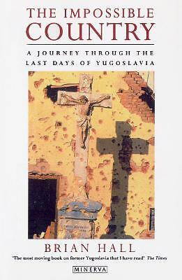 Impossible Country by Brian Hall (Paperback book, 1996)