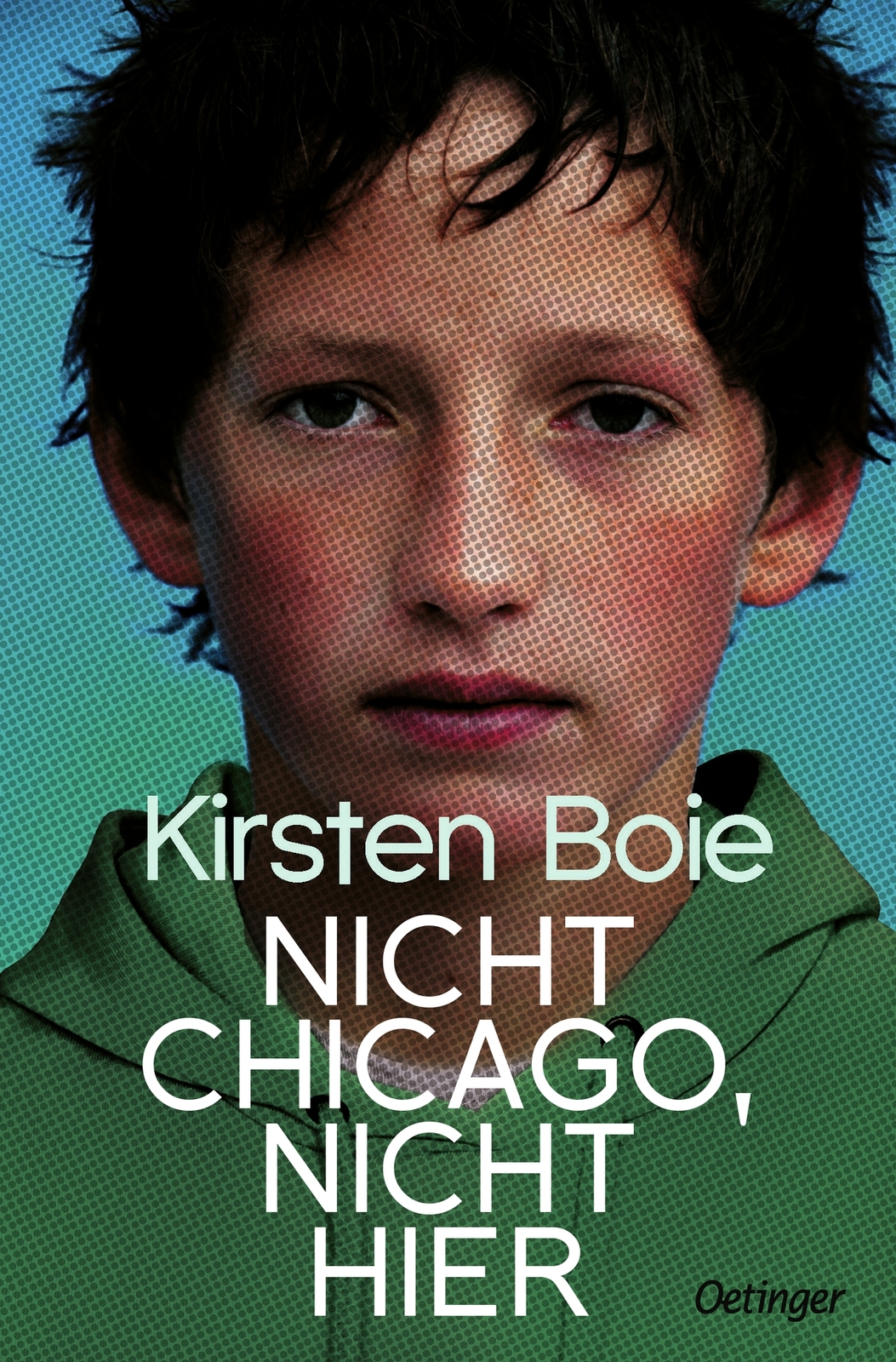 Thumbnail - Kirsten Boie; Wolfgang Staisch / Nicht Chicago. Nicht Hier.