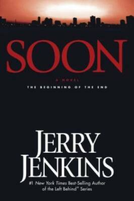 Soon (Underground Zealot Series #1) - Paperback By Jenkins, Jerry B. - GOOD
