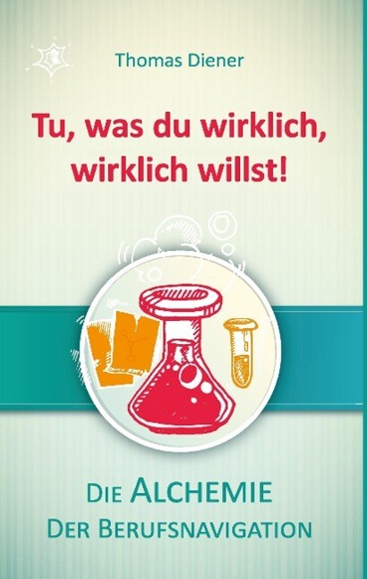 Thumbnail - Tu, Was Du Wirklich, Wirklich Willst Thomas Diener