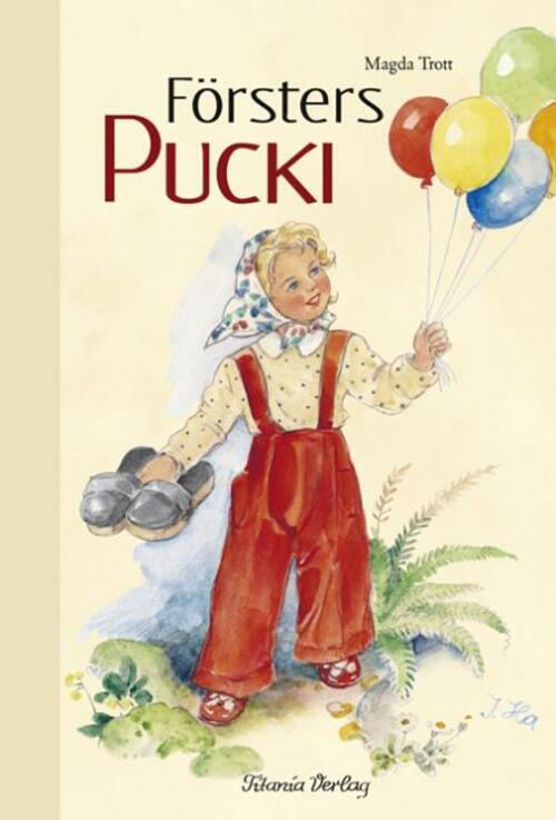 Thumbnail - Försters Pucki | Magda Trott | Buch | Pucki | 160 S. | Deutsch | 2016