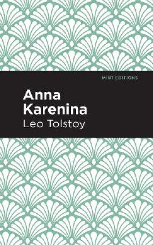 Thumbnail - Anna Karenina (mint Editions) By Leo Tolstoy