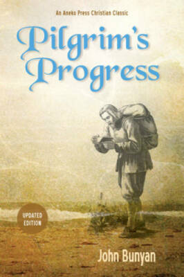 Pilgrim's Progress (Bunyan): Updated, Modern English. More than 100  - VERY GOOD