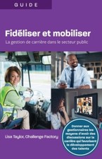 Taylor - Fidiliser et mobiliser  La gestion de carrire dans le secteu - X555z