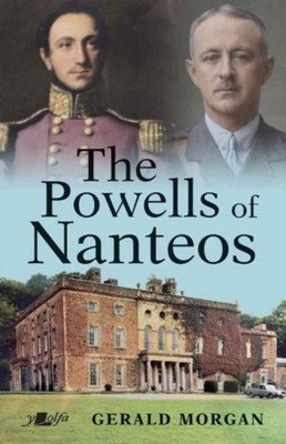 The Powells of Nanteos by Gerald Morgan (Paperback Book)